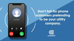 Watch out for scammers calling and claiming to be from your utility. We’ll never call demanding immediate payment through prepaid debit cards or payment apps. Learn more: http://spr.ly/61813g8n1. #stopscams | Con Edison