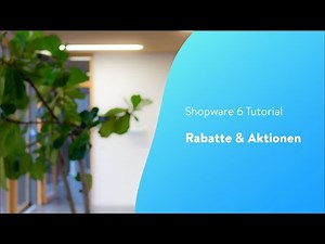 Rabatte & Aktionen (Shopware 6 Tutorial)