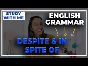 English Grammar - How to Use Despite and In Spite Of