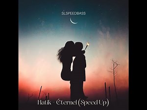 Hatik - éternel (Speed Up)