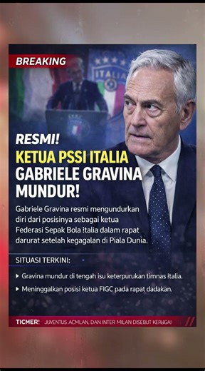 Gabriel Gravina Mundur sebagai Ketua FIGC dalam Rapat Darurat usai Italia Gagal ke Piala Dunia