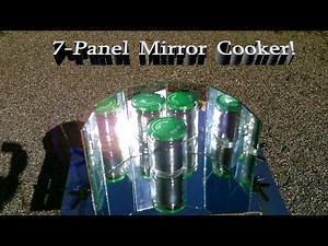 Solar Mirror Cooker! - The "7 Mirror" Parabolic Solar Cooker! w/insulated cooking jar! (200F) Ez DIY