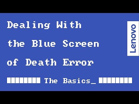 Dealing With the Blue Screen of Death | The Basics