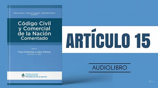 Artículo 15 - Código Civil y Comercial de la Nación Argentina