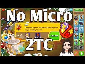 2TC No Micro Bloons TD 6 - Logs CHIMPS