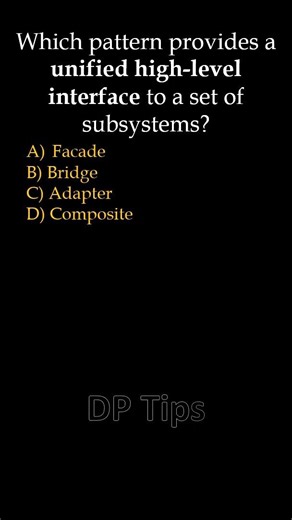 Which pattern provides a unified high-level interface to a set of subsystems? | #shorts