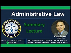 Administrative Law/summary lecture