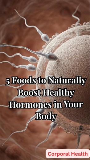 5 Foods to Naturally Boost Healthy Hormones in Your Body #hormonehealth #healthyhormones #healthtips
