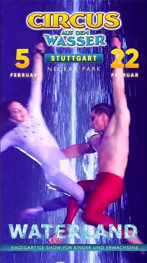Circus auf dem Wasser WATERLAND (Stuttgart, 2026)