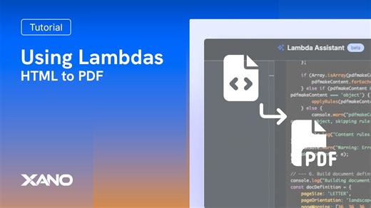Converting HTML to PDF using Lambda Functions | Xano