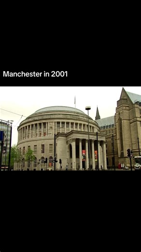 Exploring Manchester in 2001: A Nostalgic Journey