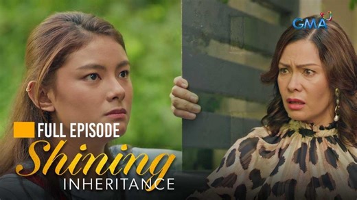 Shining Inheritance: Full Episode 13 (September 25, 2024)
