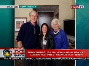SONA: Pinay nurse, isa sa mga nag-alaga kay dating U.S. Pres. George H.W. Bush
