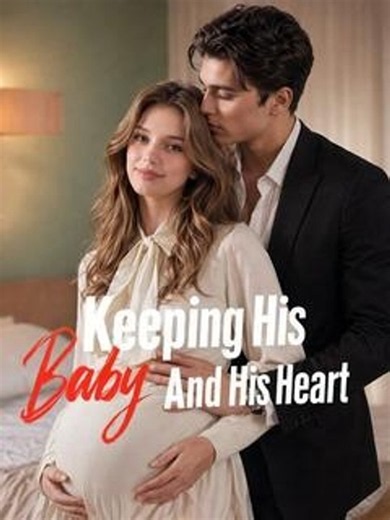 Keeping His Heart and His Baby - Full - Hot Movie