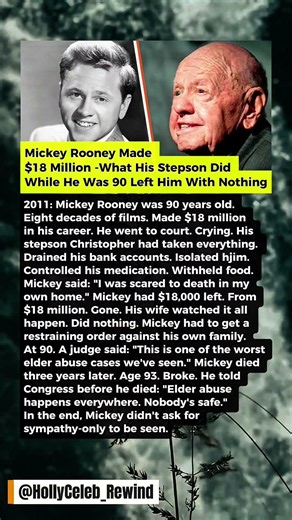 Mickey Rooney Made $18 Million - What His Stepson Did While He Was 90 Left Him With Nothing.#stories