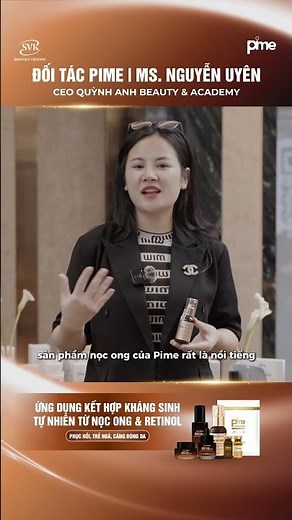 Ms. Nguyễn Uyên – CEO Quỳnh Anh Spa chia sẻ về trải nghiệm với Nọc ong Pime | Pime Việt Nam