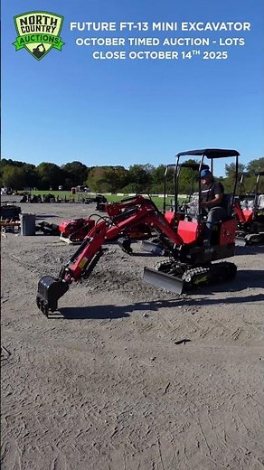 Future FT13 Mini Excavator 🚜 October 14th 2025 Timed Auction Dighton MA Heavy Equipment Loaders