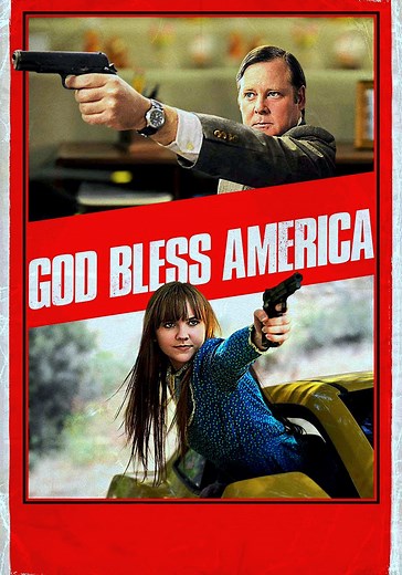 God Bless America - movie: watch stream online