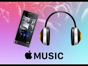 Transfer Apple Music from iTunes to Sony Walkman MP3 Player