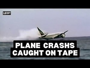 14 Shocking Minutes Of Plane Crashes Caught On Tape LiSTiFY