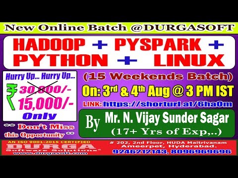 HADOOP + PYSPARK + PYTHON + LINUX (15 Weekends Batch) Online Training @ DURGASOFT