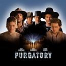 Purgatory (1999) Cast and Crew, Trivia, Quotes, Photos, News and Videos - FamousFix