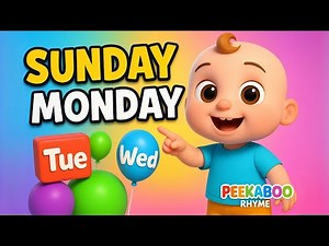 Day Names in English | Learn Days of the Week Song for Kids | Sunday Monday | Peekaboo Rhyme