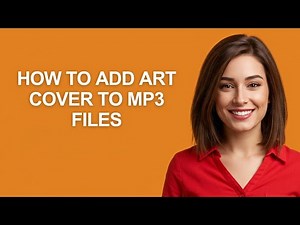 How To Add Art Cover To Mp3 Files - AshleyHowTo
