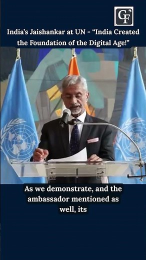 India's S. Jaishankar at UN - “India Created the Foundation of the Digital Age!”