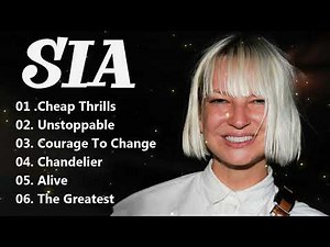 SIA Full Hits Songs Collection Album 2025 | SIA Best Songs Playlist 2025