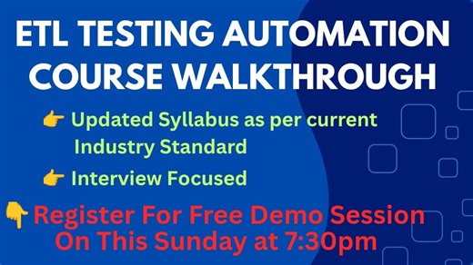 ETL Testing Automation Course Walk-through | Free Demo this Sunday | Fill the form