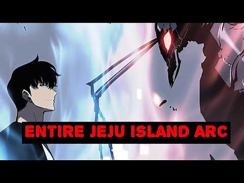Solo Leveling Entire Jeju Island Arc In 70 Minutes (Manhwa Version)