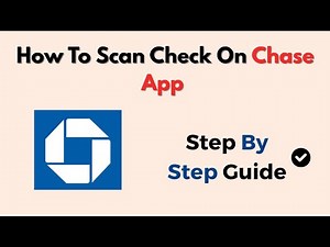 How To Scan Check On Chase App – Mobile Deposit Tutorial