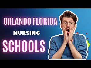 Nursing Schools in Orlando Florida