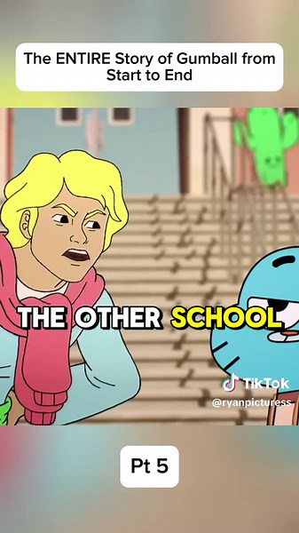 The ENTIRE Story of Gumball from Start to End Part 5 #youtube #foryou #gumball #storytime #timeline