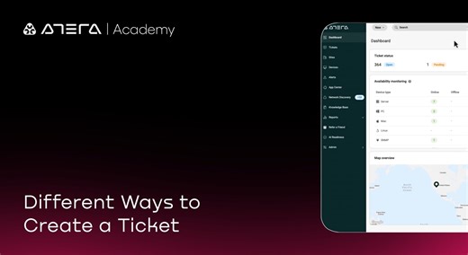 Different Ways to Create a Ticket | Atera Academy