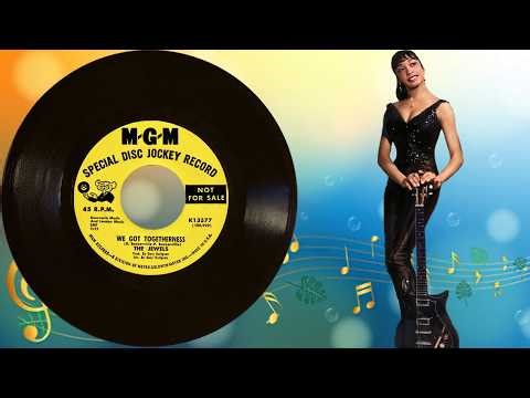 We Got Togetherness~The Jewels~1966