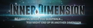 Inner Dimension Is An Adventure Into The Unknown, Hold On To Your Sanity!