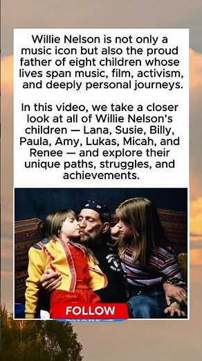 Willie Nelson’s 8 Children: The Untold Story of His Legendary Family 👨‍👩‍👧‍👦🎶