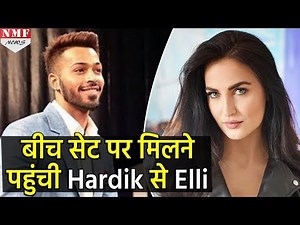 Hardik Pandya कर रहे थे Ad Shoot, मिलने पहुंच गईं Elli Avram