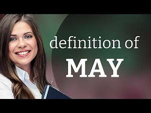 May • definition of MAY