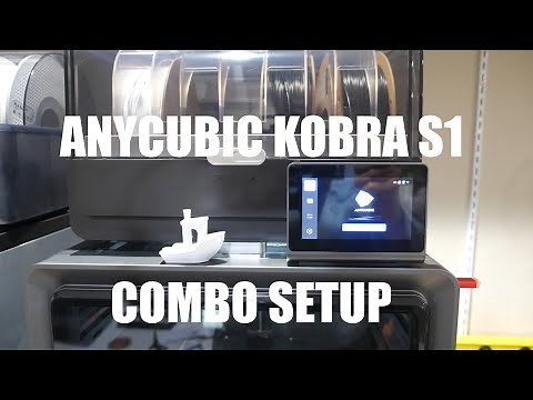 Anycubic Kobra S1 Combo 3D Printer Setup