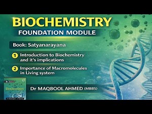 Introduction to Biochemistry & Importance of Macromolecules | MBBS 1st Year| Dr MAQBOOL AHMED