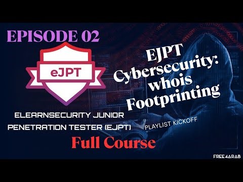 02-WHOIS Footprinting for eJPT | Domain Information Gathering | Website Reconnaissance 2026
