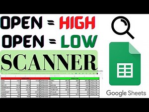 Stock Screener in Google Sheet | Open High Open Low Scanner | Best Scanner for Stock Selection