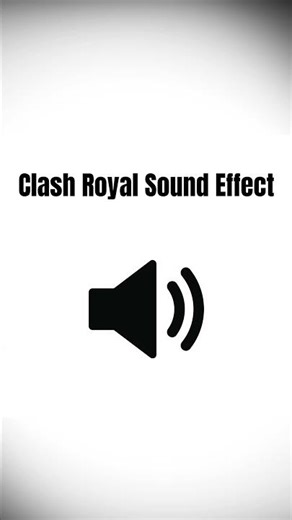 Clash Royale Iconic Sound Effect 🎮 | Clean HD Audio (No Copyright) #soundeffectsstudio #soundeffect