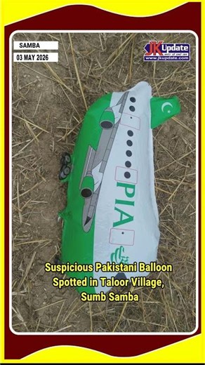 Suspicious Pakistani Balloon Spotted in Taloor Village, Sumb Samba
