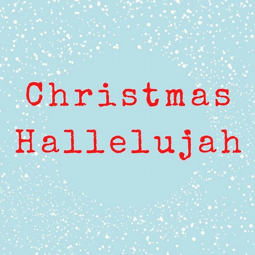 Christmas Hallelujah - Isaiah Smith: Song Lyrics, Music Videos & Concerts