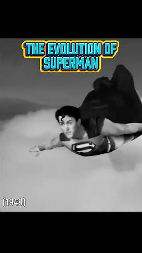 The Evolution of Superman (1948–2025)