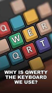 Why Is QWERTY the Keyboard We Use?